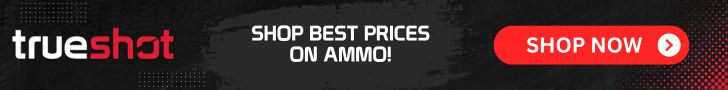 Banner with "trueshot" logo, text "SHOP BEST PRICES ON AMMO!" and a red button labeled "SHOP NOW.