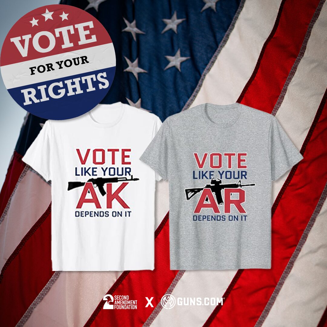 Two T-shirts against an American flag background. The shirts read: "Vote like your AK depends on it" and "Vote like your AR depends on it." Includes logos for Second Amendment Foundation and Guns.com.