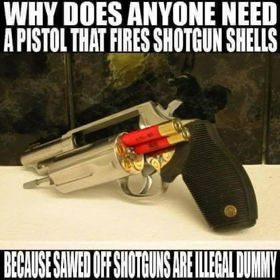 Revolver loaded with shotgun shells, surrounded by text questioning the need for such a weapon and referencing laws on sawed-off shotguns.