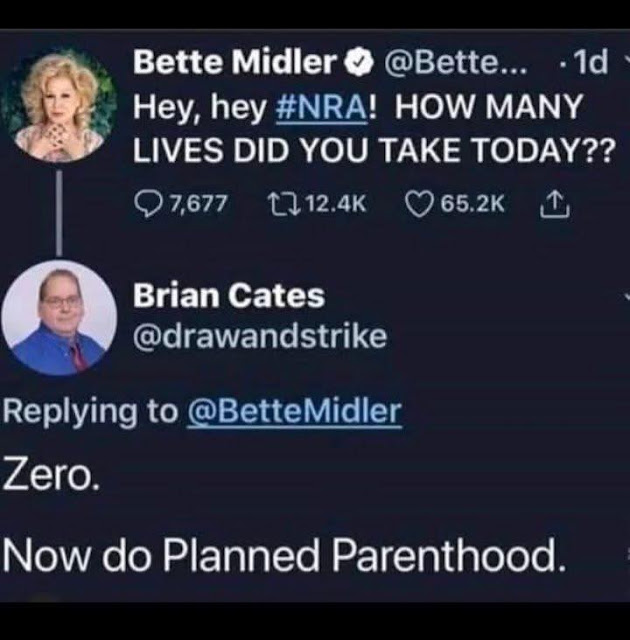 A Twitter exchange where Bette Midler asks the NRA how many lives they took today, and Brian Cates replies, "Zero. Now do Planned Parenthood.