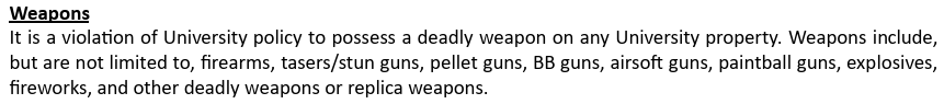 Text stating university policy prohibits possession of deadly weapons on property, listing examples such as firearms, tasers, pellet guns, explosives, and replica weapons.