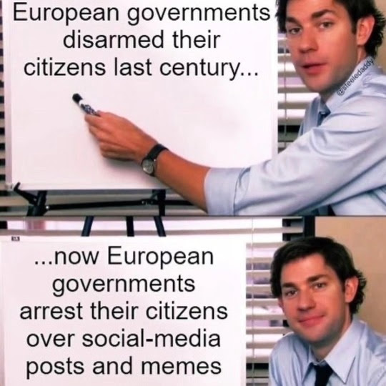 A man points to a whiteboard in two panels. The board reads: "European governments disarmed their citizens last century... now European governments arrest their citizens over social-media posts and memes.