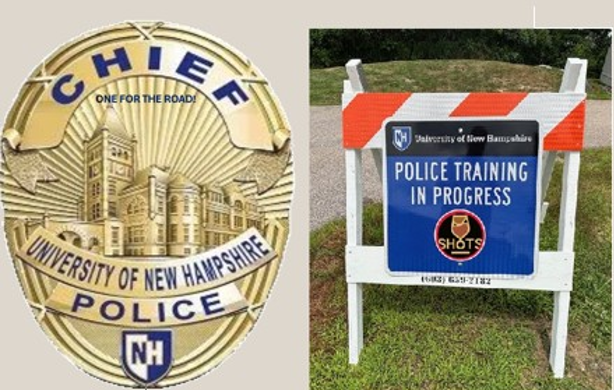 A University of New Hampshire police chief badge is shown next to a sign reading "Police Training in Progress" with a notice for "SHOTS" at the University of New Hampshire.