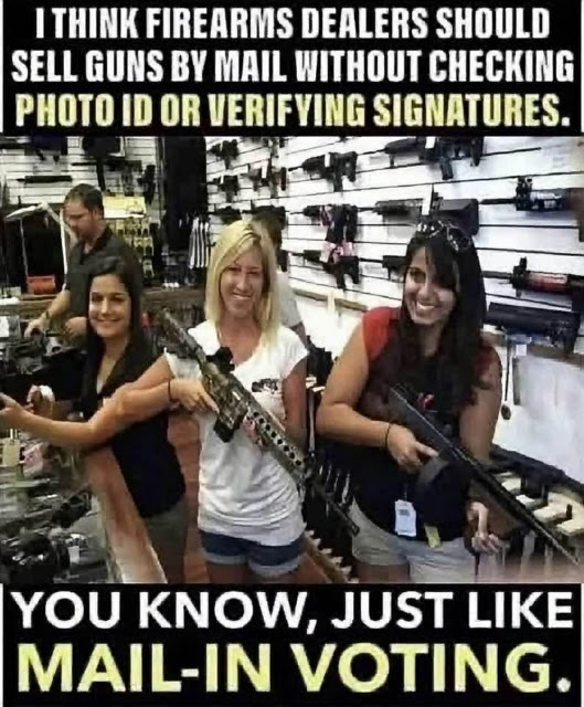 Three women in a gun store hold rifles and smile; a caption compares gun sales ID requirements to mail-in voting procedures.